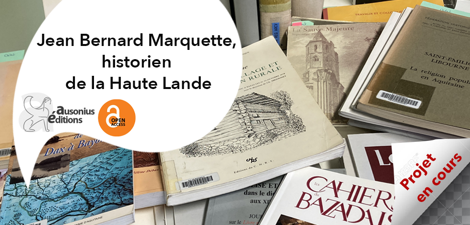 couverture de Jean Bernard Marquette, historien de la Haute Lande