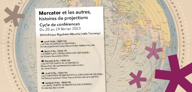 Exposition "Mercator et les autres : histoire de projections"