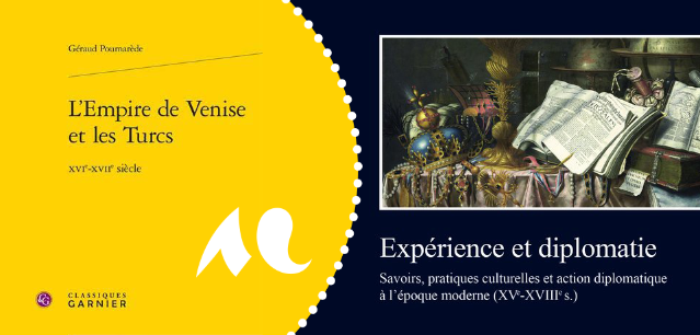 Couverture L'empire de Venise et les Turcs, XVIe-XVIIe siècle et Expérience et diplomatie