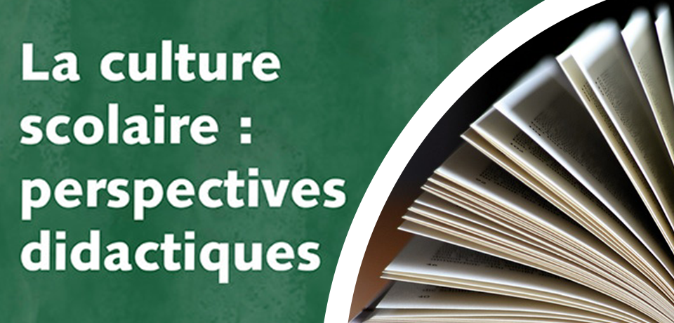 Couverture du livre La culture scolaire : perspectives didactiques. 