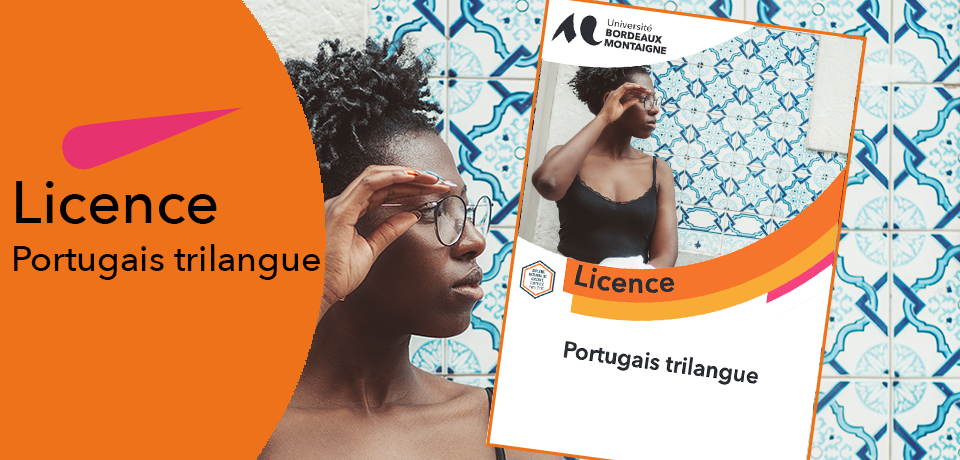 Portuguese Trilingual Bachelor’s Degree – University of Bordeaux Montaigne