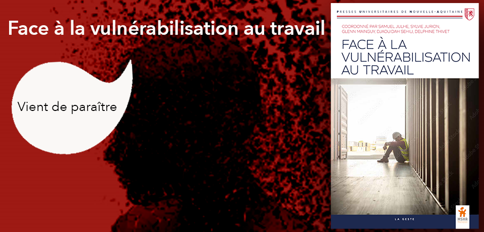 couverture de Face à la vulnérabilisation au travail