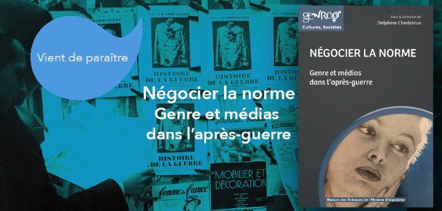couverture de Négocier la norme. Genre et médias dans l'après-guerre