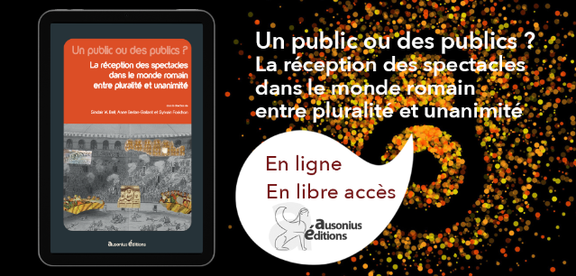 couverture de Un public ou des publics ? La réception des spectacles dans le monde romain entre pluralité et unanimité