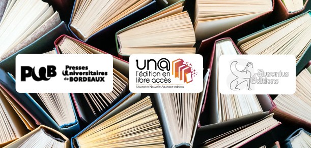 Photographie de 2 livres ouverts, sur la photographie sont apposés les logos de l'UNA, des PUB, de la MSHA et des éditions Ausonius.