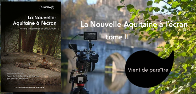 Couverture du livre "La Nouvelle-Aquitaine à l'écran Tome 2"
