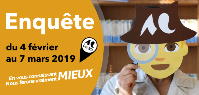 Enquête en ligne Libqual du 4 février au 7 mars 2019