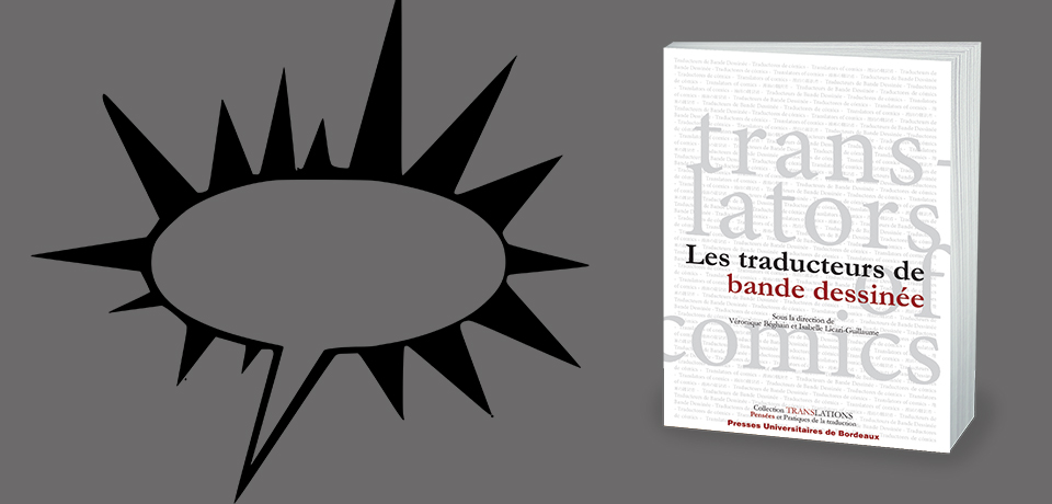 Il y a sur un fond gris une bulle noire et le livre : Les traducteurs de bande dessinée.