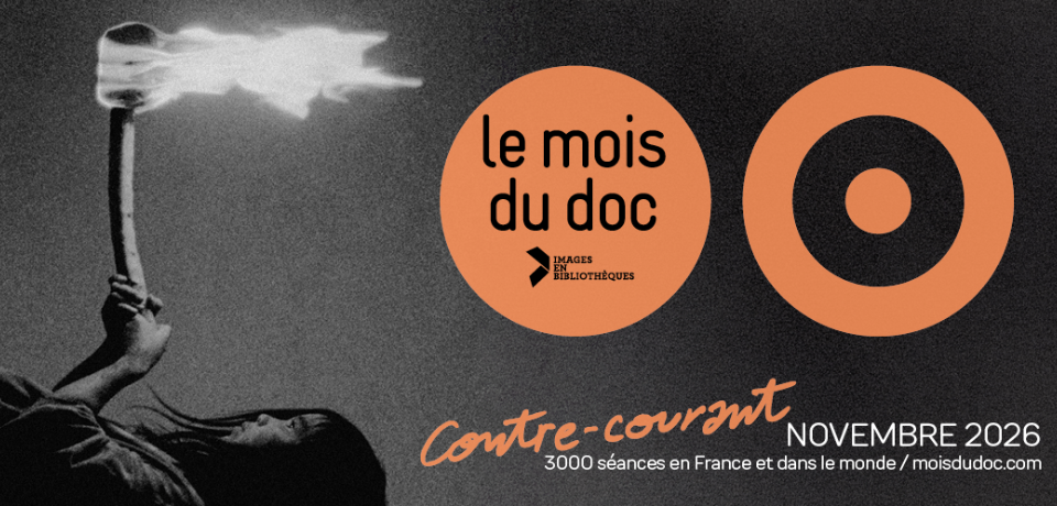 Le Mois du doc (Images en biblioth&egrave;ques) - Contre-courant - Novembre 2026
