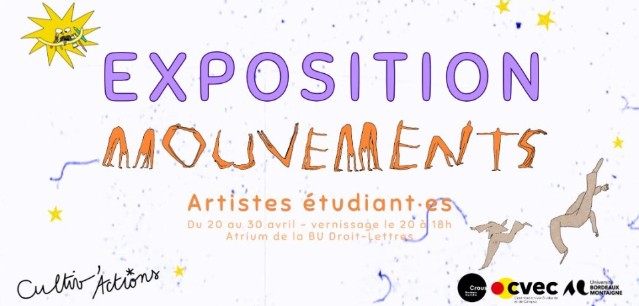 Exposition "Mouvements" : du 20 au 30 avril 2026, vernissage le 20 avril &agrave; 18h dans l'Atrium de la BU Droit-Lettres