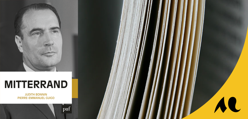 visuel de couverture de l'ouvrage montrant une photo en portrait de Fran&ccedil;ois Mitterand en noir et blanc
