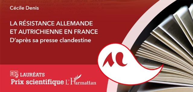 Couverture du livre  La résistance allemande et autrichienne en France de Cécile Denis, jouxtant la photographie d'un livre.