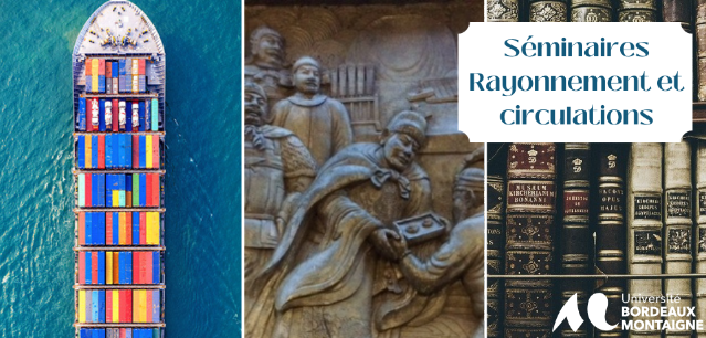 Trois images représentant l'axe de recherche Rayonnement et Circulations ; un grand bateau de marchandises avec des couleurs vives, des figures d'hommes gravés  dans la pierre et enfin une bibliothèse avec des livres qui semblent anciens. 