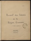 Recueil des idiomes de la Région gasconne, 1895 / Edouard Bourciez