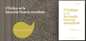 couverture de L’Oulipo et la Seconde Guerre mondiale