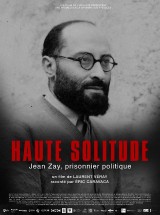 Haute solitude, film r&eacute;alis&eacute; par Laurent V&eacute;ray