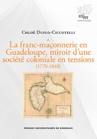 Couverture du livre La franc-maçonnerie en Guadeloupe