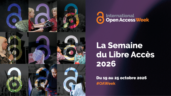 Internation Open Access Week - La Semaine du Libre Acc&egrave;s 2026, du 19 au 25 octobre 2026 - #OAWeek